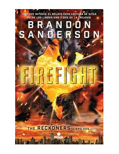 Firefight
*reckoners Vol 2