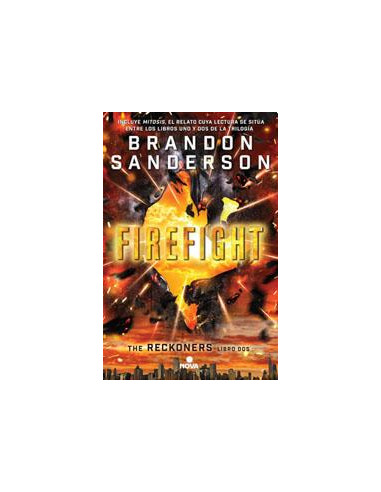 Firefight
*reckoners Vol 2