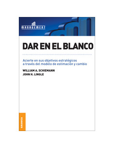 Dar En El Blanco
*acierte En Sus Objetivos Estrategicos A Traves De Estimacion De Alto Impact