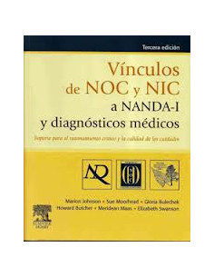 Vinculos De Noc Y Nic A Nanda-i Y Diagnosticos Medicos 3 Ed