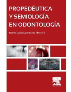 Propedeutica Y Semiologia En Odontologia