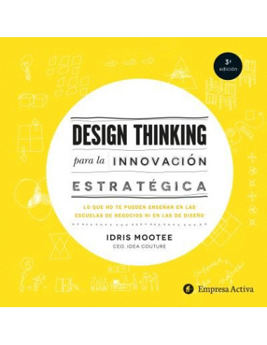Design Thinking Para La Innovacion Estrategica