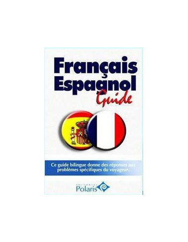 Francais-espagnol Guide Polaris
*frances