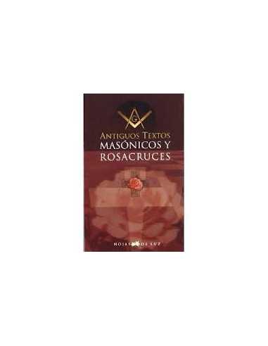 Antiguos Textos Masonicos Y Rosacruces