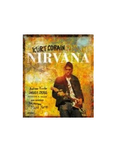 Kurt Cobain Y Nirvana