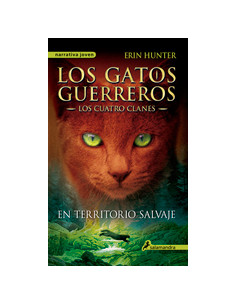 En Territorio Salvaje
*saga Los Gatos Guerreros 1