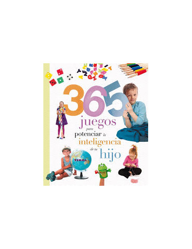 365 Actividades Para Desarrollar La Inteligencia De Tu Hijo