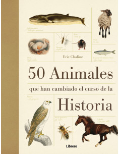 50 Animales Que Han Cambiado El Curso De La Historia