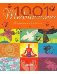 1001 Meditaciones
*para Encontrar La Paz Interior