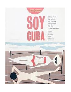 Soy Cuba Cinema Posters From After The Revolution