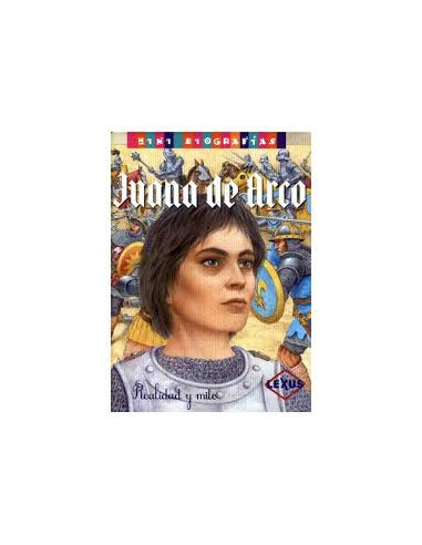 Mini Biografias Juana De Arco 
*realidad Y Mito