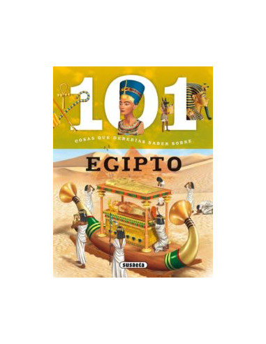 101 Cosas Que Deberias Saber Sobre Egipto