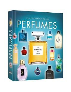 Atlas Ilustrado De Los Perfumes