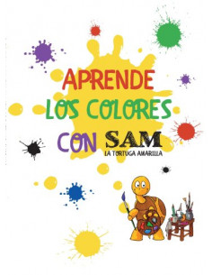 Aprende Los Colores Con Sam La Tortuga Amarilla