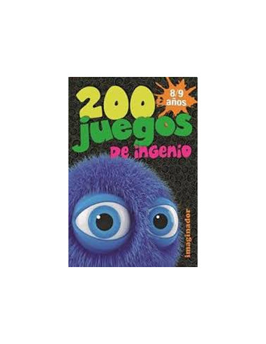 200 Juegos De Ingenio 8-9 Años