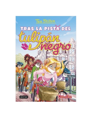 Tea Stilton 18 Tras La Pista Del Tulipan