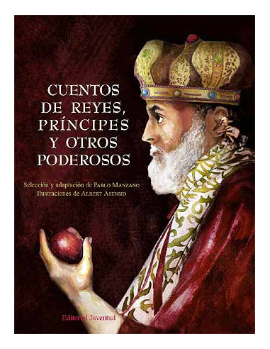 Cuentos De Reyes Principes Y Otros Poderosos
