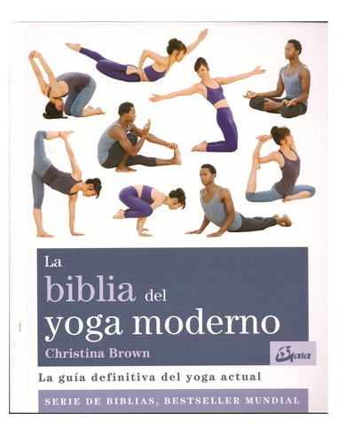 La Biblia Del Yoga Moderno