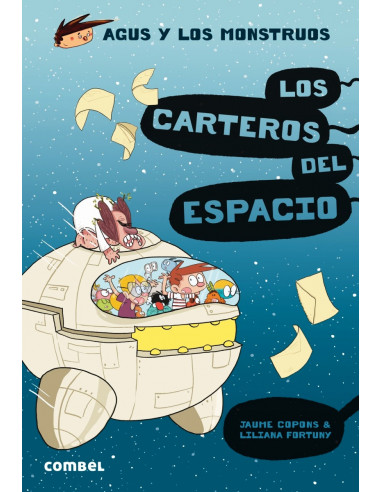 Los Carteros Del Espacio *agus Y Los Monstruos 15*