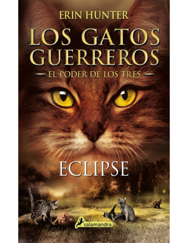 Eclipse *los Gatos Guerreros El Poder De Los Tres 4*