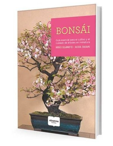 Bonsai
*guia Esencial Para El Cultivo Y El Cuidado De Arboles En Miniatura