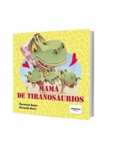 Mama De Tiranosaurios
