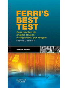 Ferris Best Test. Guia Practica De Analisis Clinicos Y Diagnostico Por Imagen