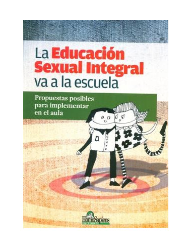 La Educacion Sexual Integral Va A La Escuela