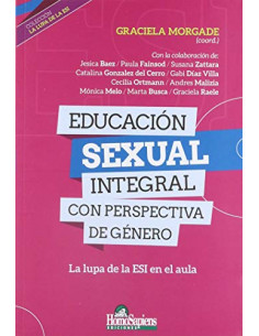Educacion Sexual Integral Con Perspectiva De Genero
*la Lupa De La Esi En El Aula