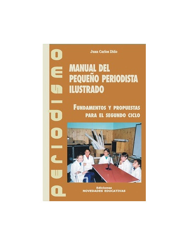 Manual Del Pequeño Periodista Ilustrado