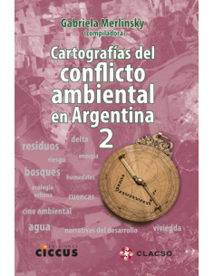 Cartografias Del Conflicto Ambiental En Argentina 2