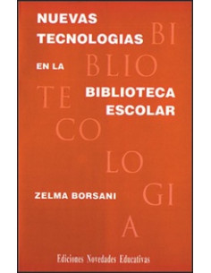 Nuevas Tecnologias En La Biblioteca Escolar