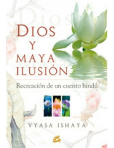Dios Y Maya Ilusion