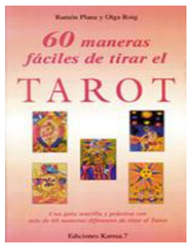 60 Maneras Faciles De Tirar El Tarot
