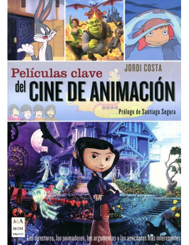 Peliculas Clave Del Cine De Animacion