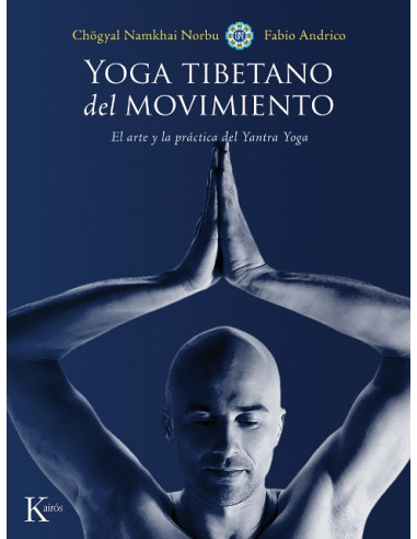 Yoga Tibetano Del Movimiento
*el Arte Y La Practica Del Yantra Yoga