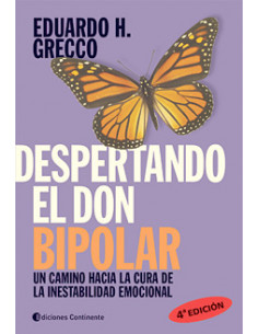 Despertando El Don Bipolar
*un Camino Hacia La Cura De La Inestabilidad Emocional