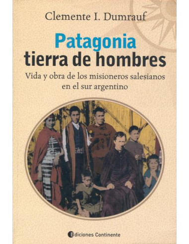 Patagonia Tierra De Hombres
