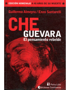 Che Guevara
*el Pensamiento Rebelde