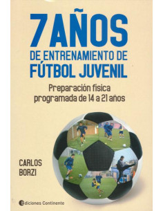 7 Años De Entrenamiento De Futbol Juvenil
*preparacion Fisica Programada Desde Los 14 A Los 21 Años