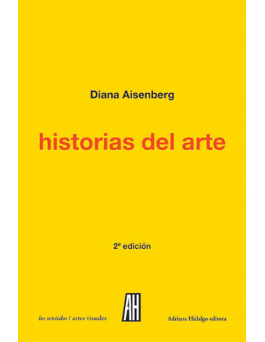 Historias Del Arte
*diccionario De Certezas E Intuiciones