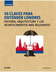 50 Claves Para Entender Londres