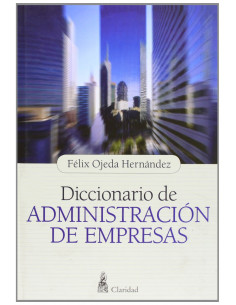 Diccionario De Administracion De Empresas
