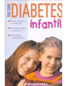Todo Sobre La Diabetes Infantil