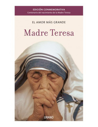 El Amor Mas Grande Madre Teresa