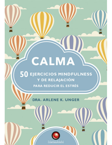 Calma
*50 Ejercicios Mindfulness Y Relajacion