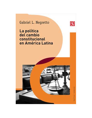 La Politica Del Cambio Contitucional En America Latina