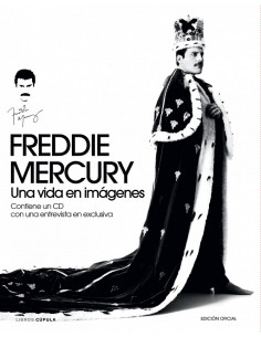 Freddie Mercury Una Vida En Imagenes