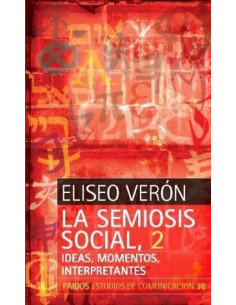 La Semiosis Social 2
*semiotica