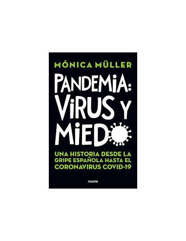 Pandemia: Virus Y Miedo